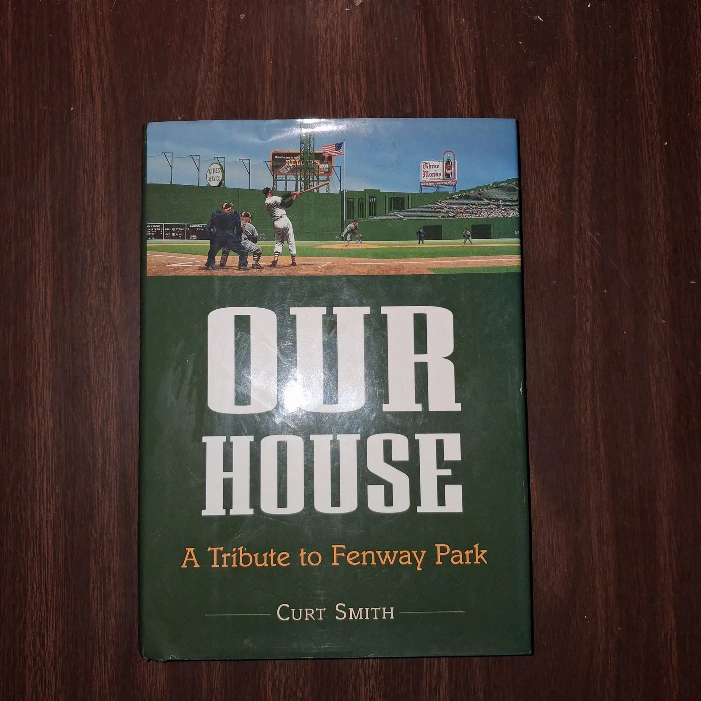 Our House Tribute to Fenway Park Curt Smith Hardcover Illustrated Used