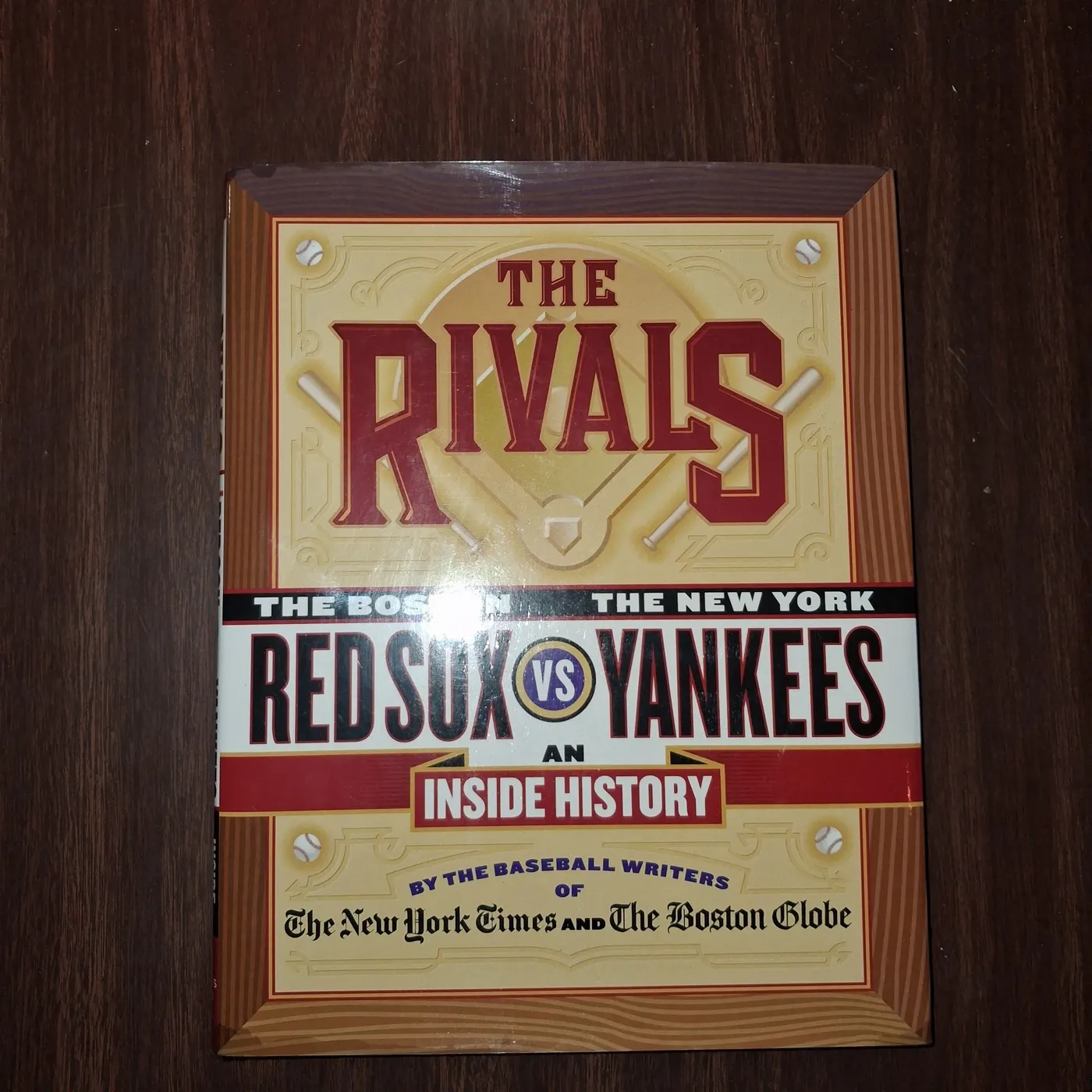 The Rivals Red Sox vs Yankees Inside History Hardcover Boston Globe NYT Used